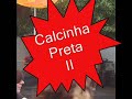 calcinha preta II