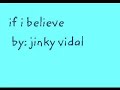 if i believe by jinky vidal if i believe by jinky vidal