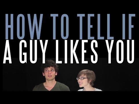 how to test if a guy likes u