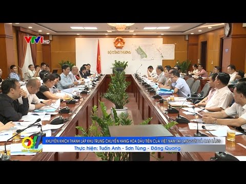 Khuyến khích thành lập Khu trung chuyển hàng hóa đầu tiên của Việt Nam tại Lạng Sơn và Cao Bằng 