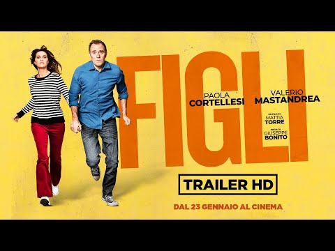 FIGLI (2019) - Trailer ufficiale HD 90''