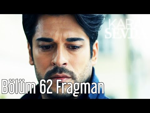 Kara Sevda 62. Bölüm Fragmanı                                                                                                                                                                                                                             