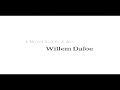 I Want To Die like Willem Dafoe