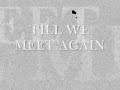Till We Meet Again - Soane Feat. Charmian ;
