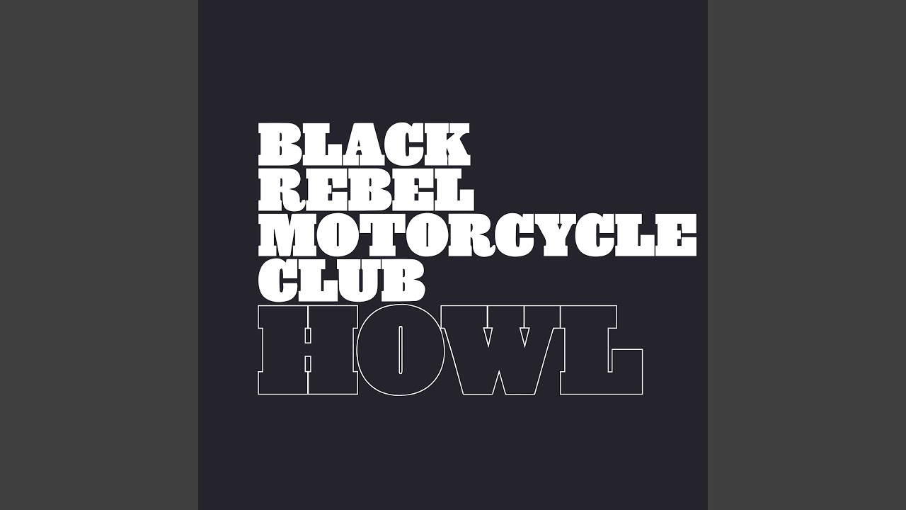 Howl - Black Rebel Motorcycle Club [VINYL]