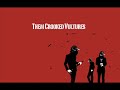 Them Crooked Vultures - New Fang (Swete Harold edit)