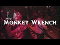 Monkey Wrench