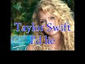Taylor Swift - I'd lie (sing along)