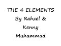 Rahzel And Kenny Muhammad - The 4 Elements