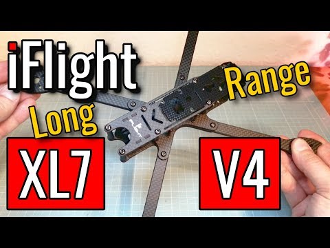 iFlight XL7 Version 4 - First Look - Start of my Long Range Test Series