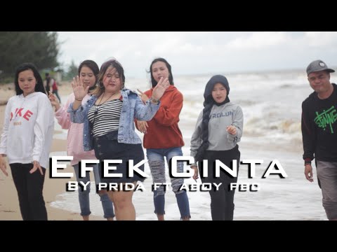 EFEK CINTA BY PRIDA FT ABOY PBC LAGU DAYAK TERBARU 2020 MV OFFICIAL