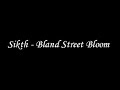 krimh   sikth   bland street bloom   drums