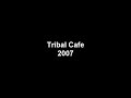 Sina @ Tribal Cafe 2007. Music by Eric Beam.