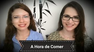 Hora de Comer