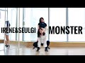 One Take Red Velvet - IRENE & SEULGI 'Monster'