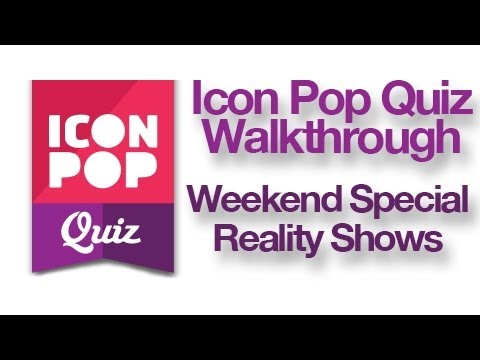 Reality Quiz Show - Icon Pop Quiz Reality Shows Answers.