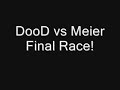 dood vs litta!
dood vs. meier

visit:
http://forum.moppenet.com/showthread.php?t=36944