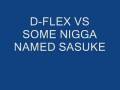 D-FLEX VS. SASUKE THE RAPPER BATTLE