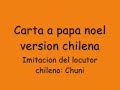 Carta a Papa Noel - Version Chilena Carta a Papa Noel - Version Chilena