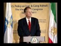 July 26, 2011, Prevention of Forced Dispersing of Camp Ashraf in Iraq, De-listing of MEK - Part 1 July 26, 2011, Prevention of Forced Dispersing of Camp Ashraf in Iraq, De-listing of MEK - Part 1
