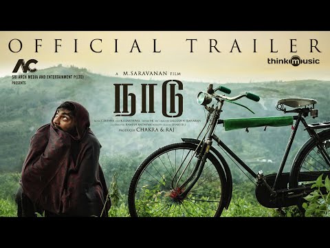 "Naadu" Official Trailer featuring Tharshan, Mahima Nambiar, Music by C. Sathya, Directed by M. Saravanan