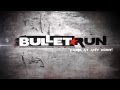 Bullet Run Announcement Trailer