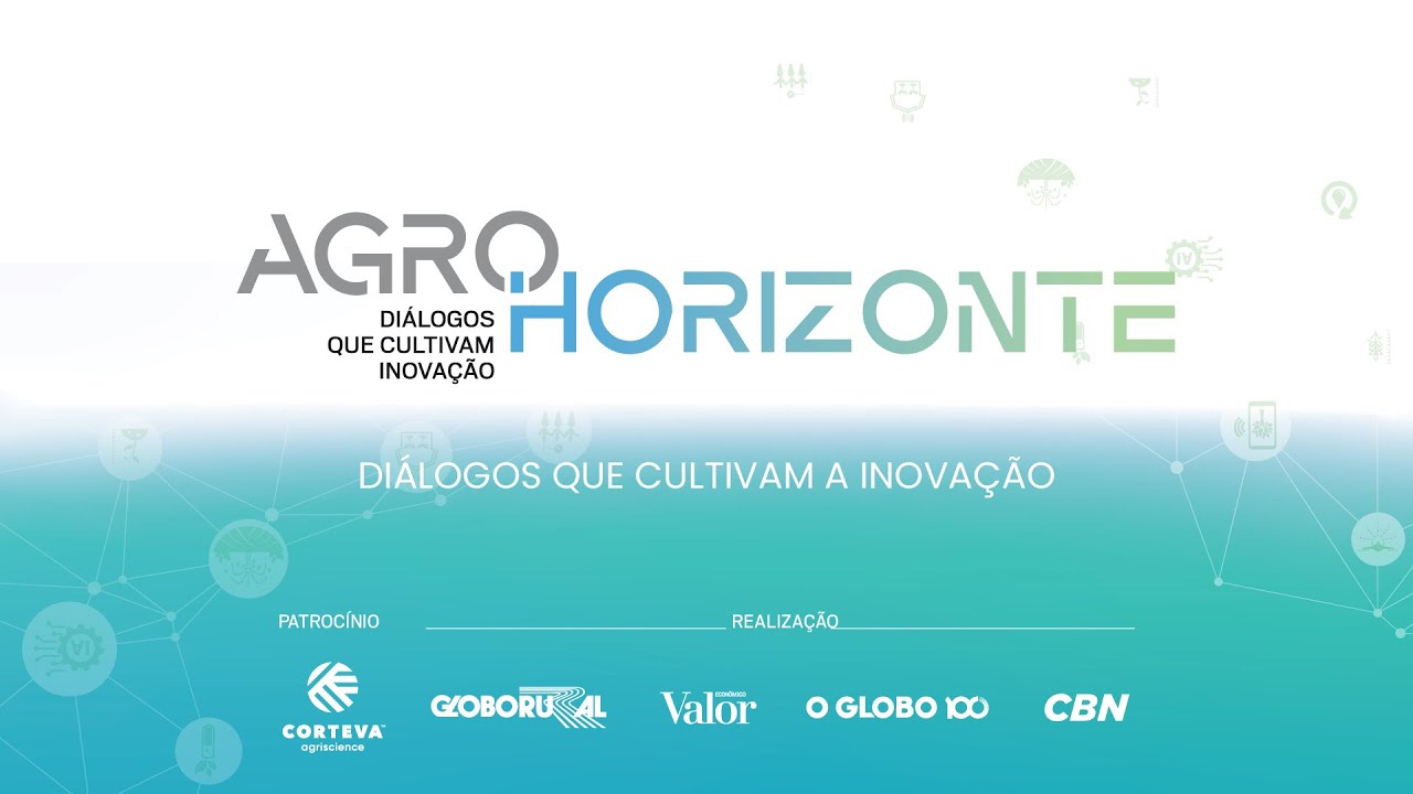 Agro Horizonte: diálogos que cultivam a inovação | Globo Rural
