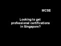 How to get Professional Certifications in Singapore