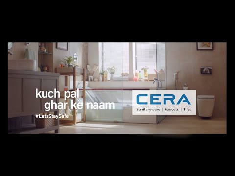 Cera-#LetsStaySafe | Kuch Pal Ghar Ke Naam