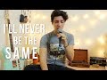 Camila Cabello - Never Be The Same (cover by Germano)