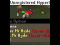 mr hyde!