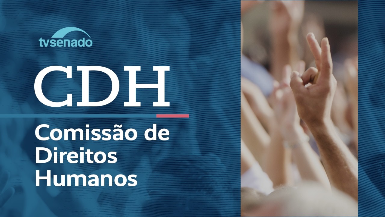 Reunião deliberativa da Comissão de Direitos Humanos - 15/4/26