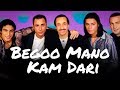 Bego Mano Kam Dari