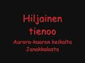 janakkalassa h�meenlinnan aurora-kuoro esitti mm. t�llaista