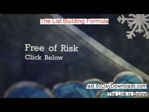 Access The List Building Formula free of risk (for 60 days)