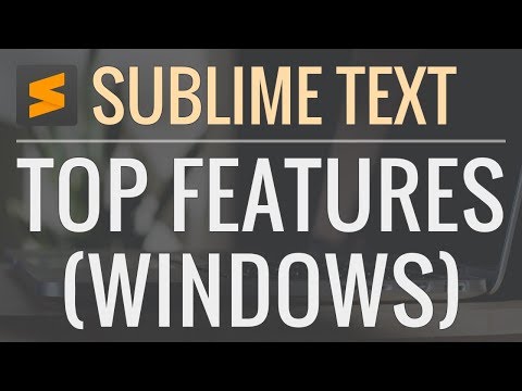 Best Sublime Text Features and Shortcuts (Windows)