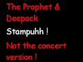 The Prophet & Deepack/ Stampuh The Prophet & Deepack/ Stampuh