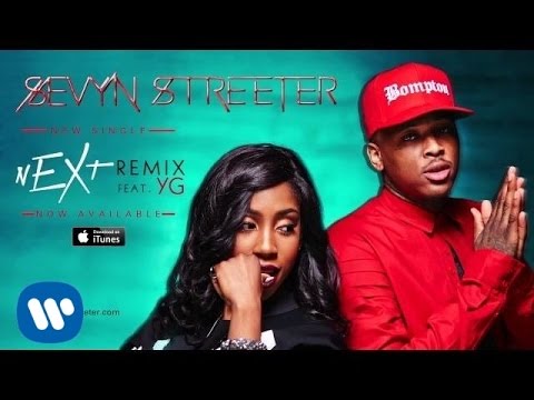 Sevyn Streeter – nEXt Remix ft. YG [Official Audio]