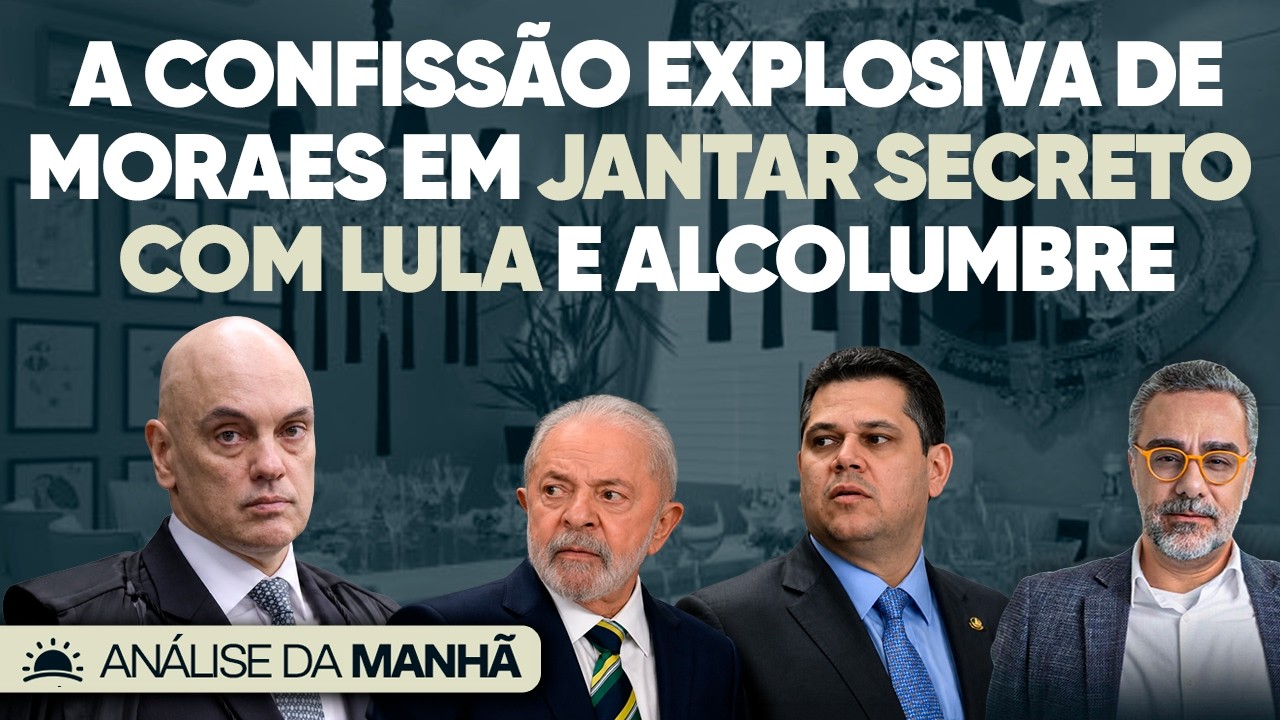 🚨 Moraes Confessou Em Jantar Secreto Com Lula!
