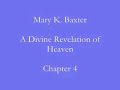 A Divine Revelation of Heaven - Chapter 4 A Divine Revelation of Heaven - Chapter 4