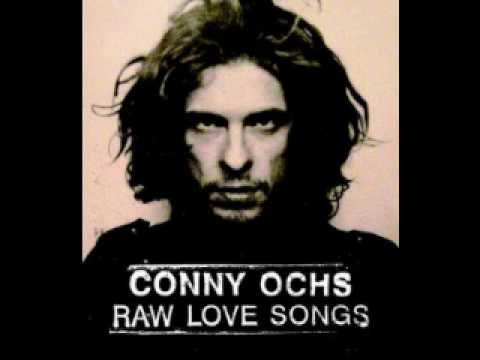 Conny Ochs - Don't Know Her Name