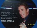 EROL BUDAN KEND?N B?L?RS?N(BABA ?ARKI)