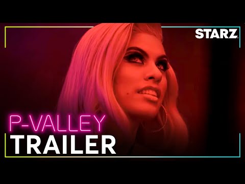 P-Valley | Season 2 Official Trailer | STARZ