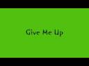 Giv Me Up Mix Giv Me Up Mix