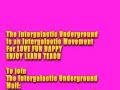 the intergalactic masters course is a series of lessons deisgned specifically to teach you how to stop wake up, stop being a zombie and become an intergalactic master. please follow the weekly intergalactic transmissions for further instructions.
for more details please enter www.intergalacticunderground.com . we are now accepting materials for the 6th and last intergalactic episode of the first intergalactic season. please upload your stuff as video responses and we will integrate it into the 6th episode. love to you all, the intergalactic underground.