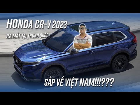 Honda CR-V 2023 giá 624 triệu đồng tại Trung Quốc, chuẩn bị ra mắt Đông Nam Á, sắp về Việt Nam!!??