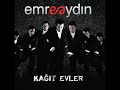 EMRE AYDIN.HOSCAKAL .2010 KAGIT EVLER