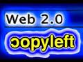 Web 2.0 and copyleft video
