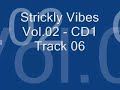 Strickly Vibes Vol.02 - CD1 Track 06 - MC Arkie