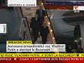 Vladimir Putin a ajuns la Bucureşti